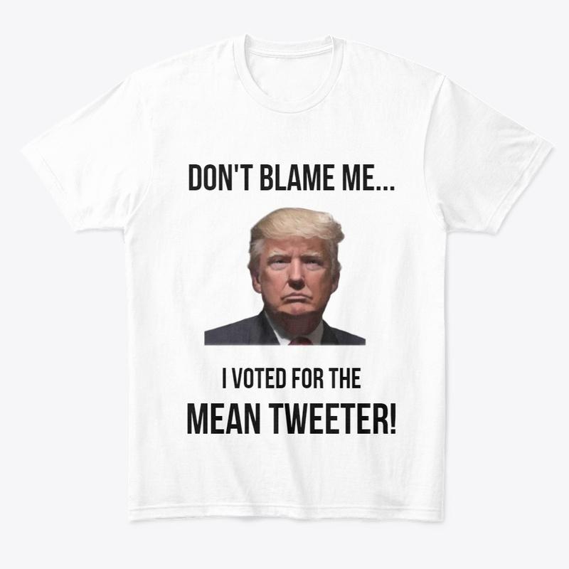 Don't Blame Me...